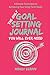 The Only Goals Journal You Will Ever Need: A Simple Technique to Goal Setting by Mandy DeAnn