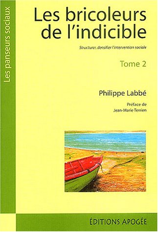 Les  bricoleurs de l'indicible