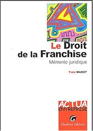 Le  droit de la franchise