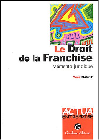 Le  droit de la franchise