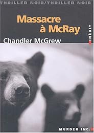 Massacre à McRay
