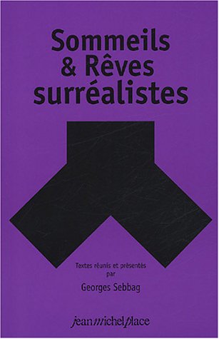 Sommeils & rêves surréalistes