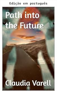 Livro Caminho para o futuro (Sombras do passado Livro 3)