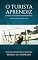 Livro O Turista Aprendiz: (Com notas explicativas)