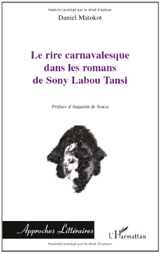 Le  rire carnavalesque dans les romans de Sony Labou Tansi