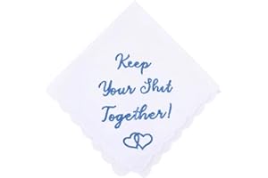 Wedding Handkerchief Keep Your Shit Together Happy Tears Handkerchiefs for Groom Bride Mom Dad Funny Embroidered Keepsake Bri