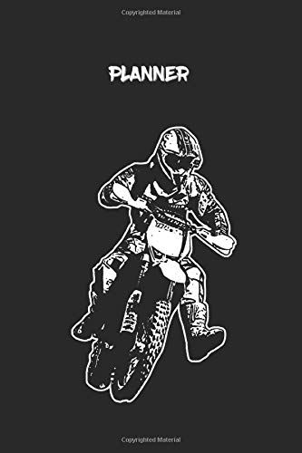 Motocross weekly diary planner undated with motocross driver design: Personal organiser, diary notebook, appointment book, agenda book, perpetual calendar with 120 pages, lined - For motocross fans