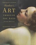 Gardner's Guide Through the Ages, Tansey, Richard G., 015503152X