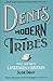 Dent's Modern Tribes: The Secret Languages of Britain