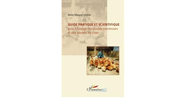 Amazon Com Guide Pratique Et Scientifique Pour L Elevage