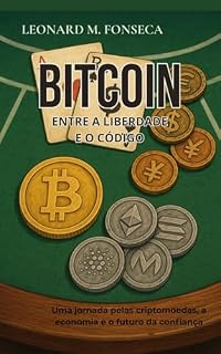Livro Bitcoin: entre a liberdade e o código
