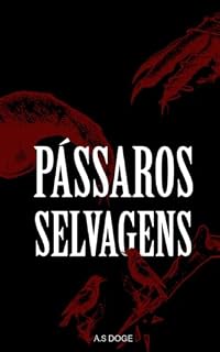 Livro Pássaros Selvagens