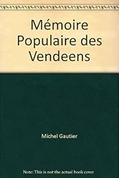 Mémoire populaire des Vendéens