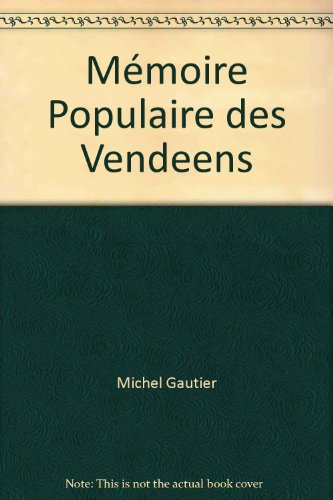 Mémoire populaire des Vendéens