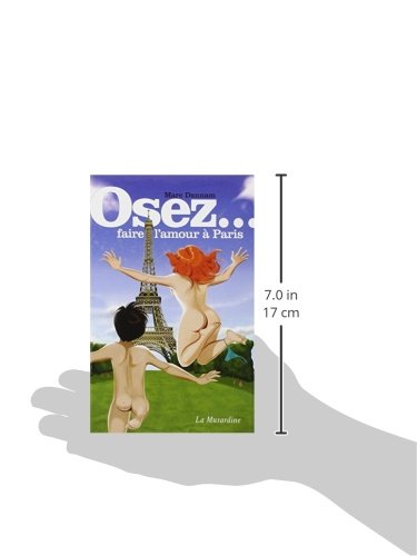 Amazonin Buy Osez Faire Lamour A Paris Book Online At Low - 