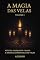 Livro A Magia Das Velas – Rituais Avançados Magia E Sinergia Espiritual Com Velas