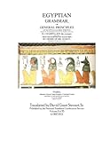 Egyptian Grammar, or General Principles of Egyptian  Sacred Writing: The Foundation of Egyptology (Volume 2)