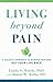 Living beyond Pain by Mintle
