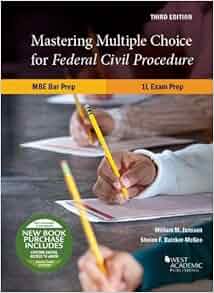 Mastering Multiple Choice For Federal Civil Procedure Mbe