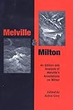 Melville & Milton: An Edition and Analysis of Melville's Annotations on Milton (Medieval & Renaissance Literary Studies) cover
