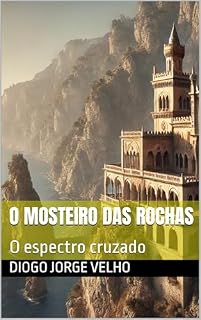 Livro O mosteiro das rochas: O espectro cruzado