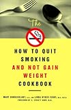 Image de The How to Quit Smoking and Not Gain Weight Cookbook