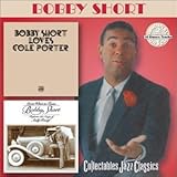 Bobby Short Loves Cole Porter / Guess Who's in Town: The Songs of Andy Razaf
