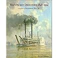 Way’s Packet Directory 1848–1994: Passenger Steamboats of the Mississippi River System since the Advent of Photography in Mid