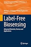 Label-Free Biosensing: Advanced Materials, Devices