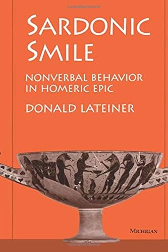 Download Sardonic Smile: Nonverbal Behavior in Homeric Epic PDF