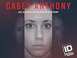 Casey Anthony American Murder Mystery Season 1 