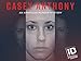 Casey Anthony American Murder Mystery Season 1 