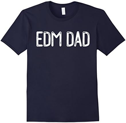 Men's EDM Dad T-Shirt - Electronic Dance Music DAD! Large Navy
