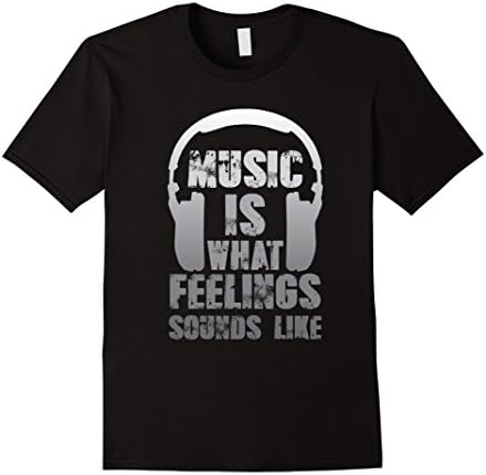 Men's Music Is What Feelings Sounds Like DJ Headphones Fan T-Shirt Large Black