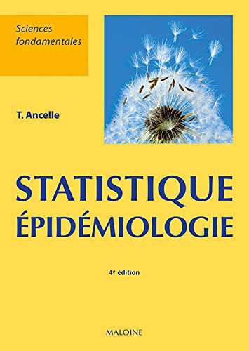Statistiques Épidemiologie (French Edition) by Thierry Ancelle