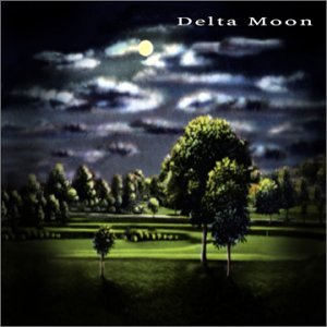 Delta Moon - Delta Moon - Zortam Music