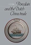 Image de Porcelain and the Dutch China trade