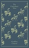 The Canterbury Tales (Penguin Clothbound Classics) by Geoffrey Chaucer, Nevill Coghill