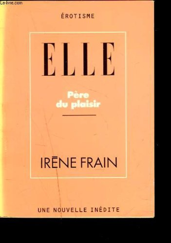 Elle -Père du plaisir