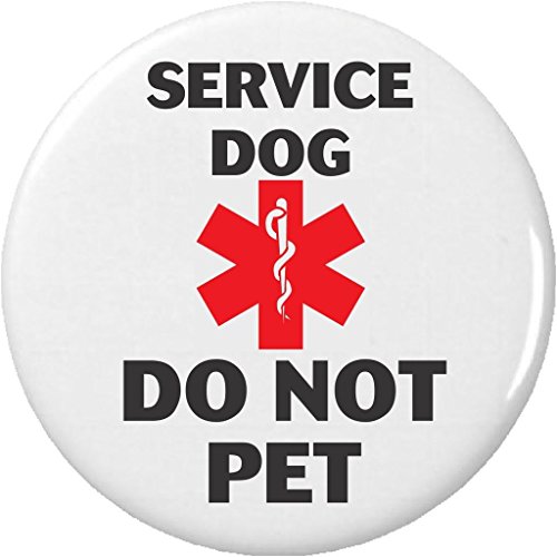 Service Dog DO NOT PET Medical Alert Symbol 2.25â€ Large Button Pin Assistance