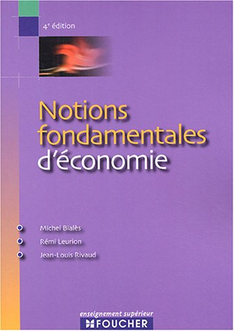 Les  notions fondamentales d'économie