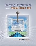 Learning Programming Using Visual Basic.NET, Burrows, William E. and Langford, Joseph D., 0072451963