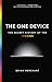 The One Device: The Secret History of the iPhone