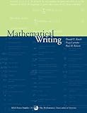 Mathematical Writing (Mathematical Association of America Notes) by Donald E. Knuth (1989-06-30)