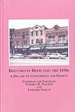 Documents Depicting the 1950s : A Decade of Conformity and Dissent, , 0773450653