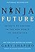Ninja Future: Secrets to Success in the New World of Innovation - Book by Gary Shapiro