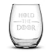 Integrity Bottles, GOT, MOD, That's What I Do, King Of The North, Hold The Door (Set of 4) Stemless Wine Glasses, Handmade, Handblown, Hand Etched Gifts, Sand Carved, 16oz