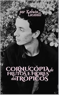 Livro Cornucópia de Frutos e Flores dos Trópicos
