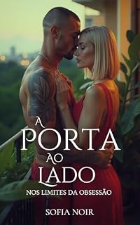 Livro A Porta ao Lado: Nos Limites da Obsessão