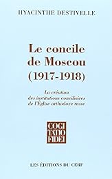 Le  concile de Moscou, 1917-1918